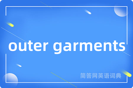 outer garments