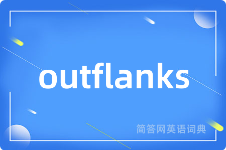 outflanks
