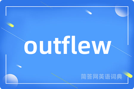 outflew
