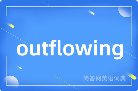 outflowing
