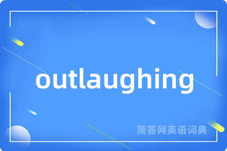outlaughing
