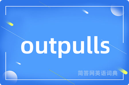 outpulls