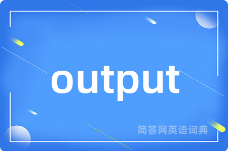output