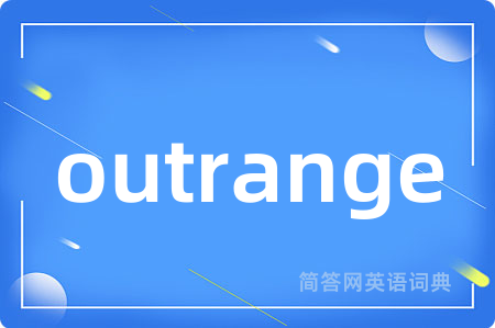 outrange