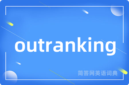 outranking