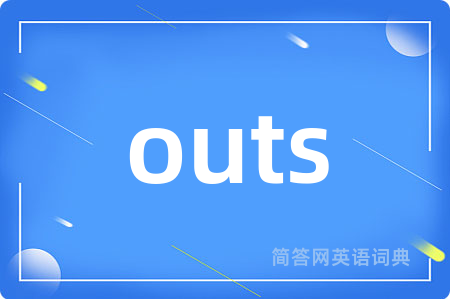 outs