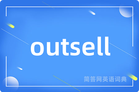 outsell