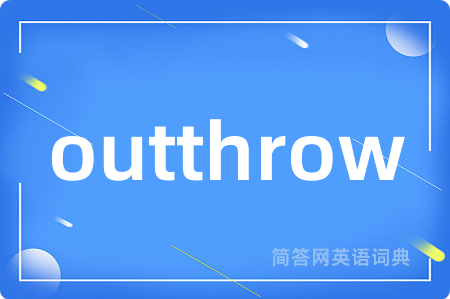 outthrow