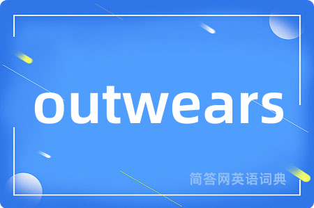 outwears