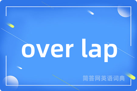 over lap