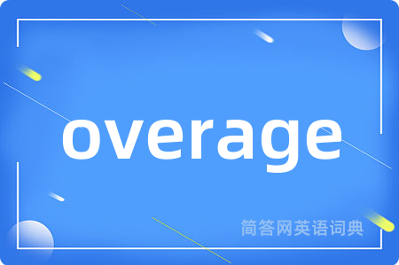 overage