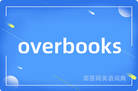 overbooks