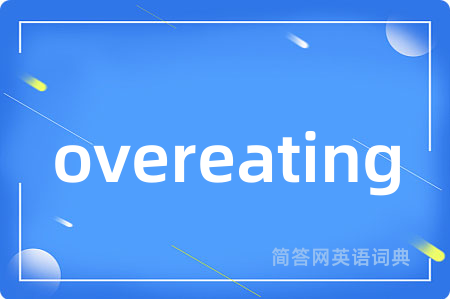 overeating