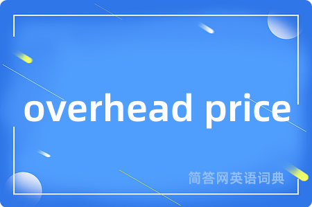 overhead price