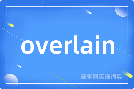 overlain