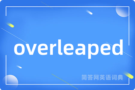 overleaped