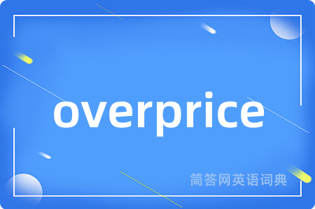 overprice