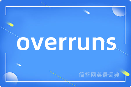 overruns