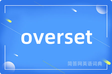 overset