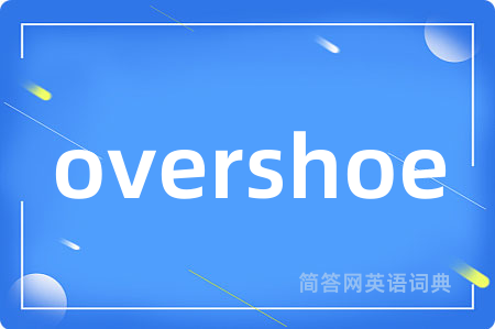 overshoe