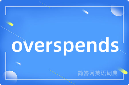 overspends