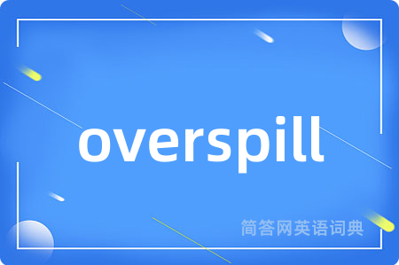 overspill