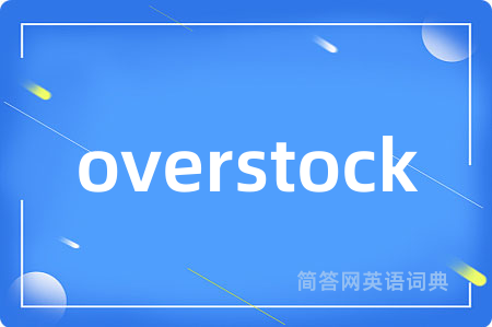 overstock
