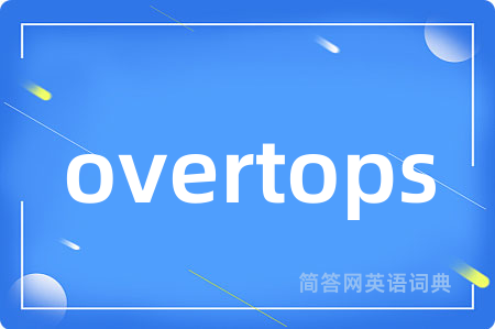 overtops