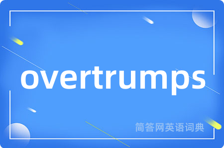 overtrumps