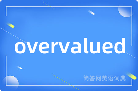 overvalued
