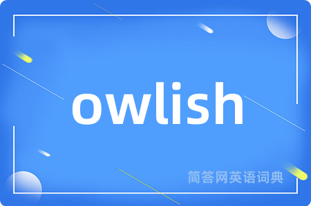 owlish