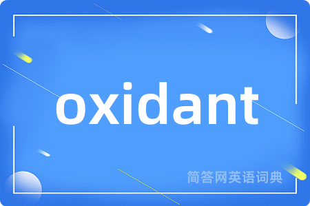 oxidant