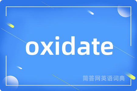 oxidate