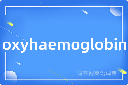oxyhaemoglobin
