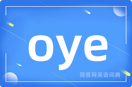 oye