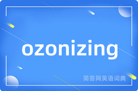 ozonizing