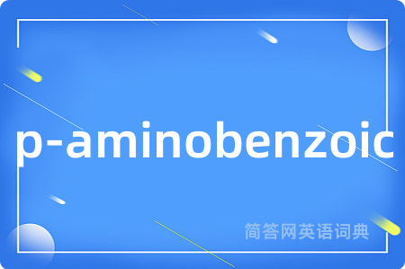 p-aminobenzoic