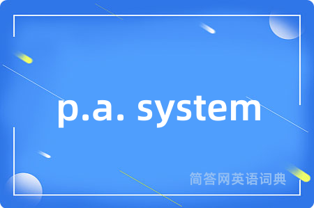 p.a. system