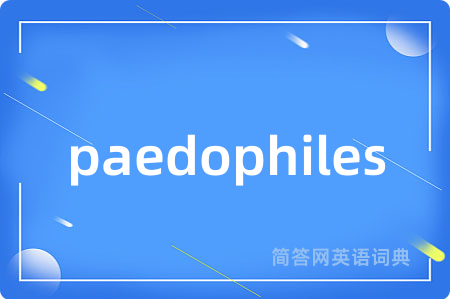 paedophiles
