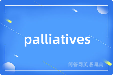 palliatives