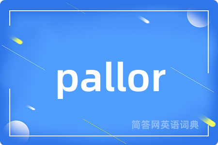 pallor