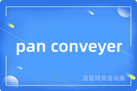 pan conveyer
