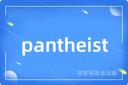 pantheist