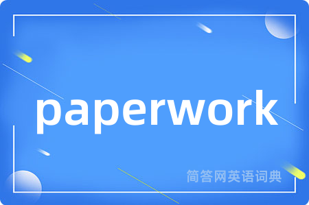 paperwork
