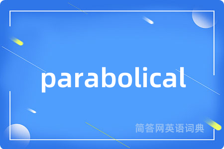 parabolical