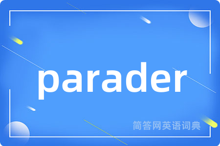 parader