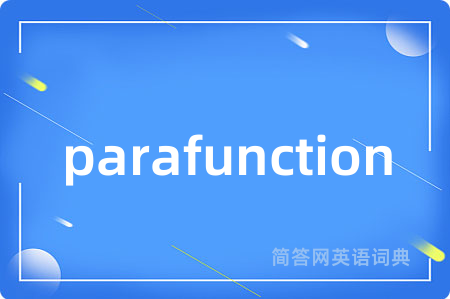 parafunction