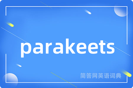 parakeets
