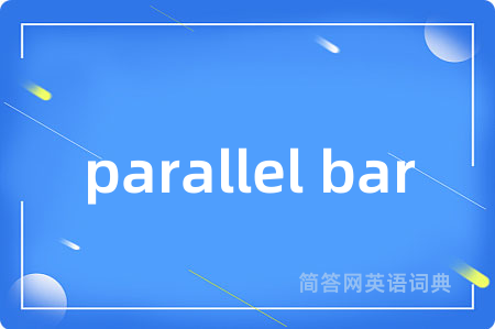 parallel bar