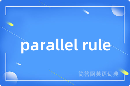 parallel rule